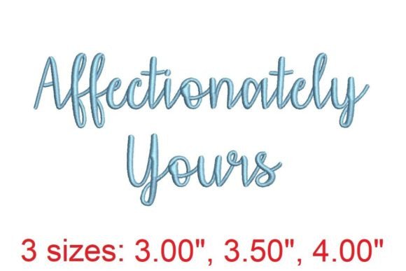Download Affectionately Yours Embroidery Font - Embroidery Collection