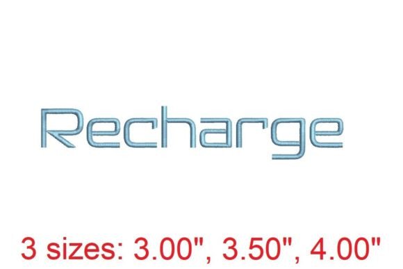 Download Recharge Embroidery Font - Embroidery Collection