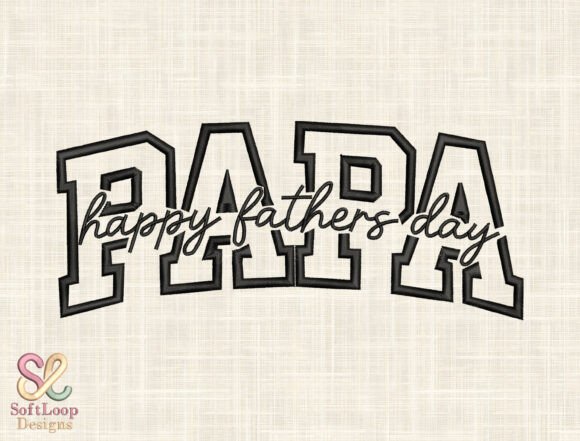Download Papa Happy Father’s Day Embroidery Desig - Embroidery Collection
